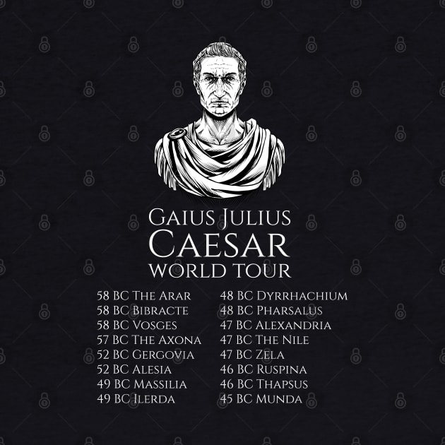 Julius Caesar World Tour - Ancient Roman History - SPQR by Styr Designs